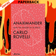 Anaximander: And the Birth of Science by Carlo Rovelli