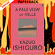 A Pale View of Hills by Kazuo Ishiguro
