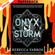Onyx Storm (The Empyrean, #3) by Rebecca Yarros
