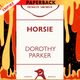 Horsie - Penguin Archive by Dorothy Parker