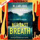 Her Last Breath by M. J. Arlidge, Alex Khan