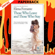 Those Who Leave and Those Who Stay (Neapolitan Novels Series #3) by Elena Ferrante, Ann Goldstein (Translator)