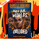 When Our Worlds Collided by Danielle Jawando