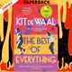 The Best of Everything: Longlisted for the 2026 Women's Prize for Fiction by Kit de Waal