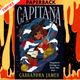 Capitana by Cassandra James