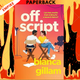 Off Script by Bianca Gillam