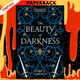 The Beauty of Darkness (The Remnant Chronicles #3) by Mary E. Pearson