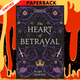 The Heart of Betrayal (The Remnant Chronicles #2) by Mary E. Pearson