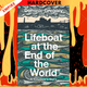 Lifeboat at the End of the World: A Volunteer’s Story by Dominic Gregory