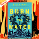 Burn the Water by Billy Ray