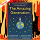 The Amazing Generation: Full Color Edition by Jonathan Haidt