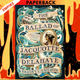The Ballad of Jacquotte Delahaye by Briony Cameron