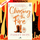 Chasing the Fire (Silver Pines Ranch, #5) by Paisley Hope