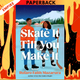 Skate It Till You Make It by Rufaro Faith Mazarura
