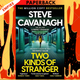 Two Kinds of Stranger by Steve Cavanagh