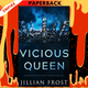 Vicious Queen by Jillian Frost