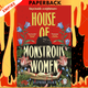 House of Monstrous Women by Daphne Fama