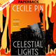 Celestial Lights by Cecile Pin