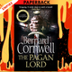 The Pagan Lord (The Saxon Stories, #7) by Bernard Cornwell