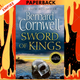 Sword of Kings (The Saxon Stories, #12) by Bernard Cornwell