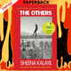 The Others: Longlisted For The Women's Prize For Fiction 2026 by Sheena Kalayil