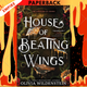 House of Beating Wings: A Magical Fae Romantasy Adventure (The Kingdom of Crows Book 1) by Olivia Wildenstein