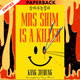 Mrs Shim is a Killer by Kang Jiyoung