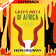 Green Hills of Africa - Vintage Classics by Ernest Hemingway
