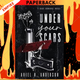 Under Your Scars (Under Your Scars, #1) by Ariel N. Anderson