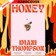 Honey by Imani Thompson