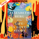 Life: A Love Story by Elizabeth Berg