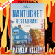 The Nantucket Restaurant by Pamela Kelley