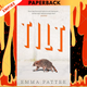 Tilt by Emma Pattee