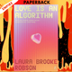 Love Is An Algorithm by Laura Brooke Robson