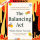 The Balancing Act: Creating Healthy Dependency and Connection without Losing Yourself by Nedra Glover Tawwab