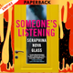 Someone's Listening by Seraphina Nova Glass