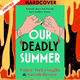Our Deadly Summer by Emer McLysaght