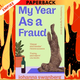 My Year As A Fraud by Johanna Swanberg