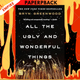 All the Ugly and Wonderful Things by Bryn Greenwood