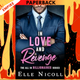 In Love and Revenge by Elle Nicoll
