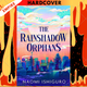 The Rainshadow Orphans by  Naomi Ishiguro