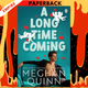 A Long Time Coming (Cane Brothers #3) by Meghan Quinn