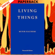 Living Things by Munir Hachemi