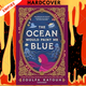 The Ocean Would Paint Me Blue by Zoulfa Katouh