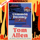 Common Decency by Tom Allen