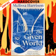 The Given World by Melissa Harrison