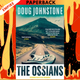 The Ossians by Doug Johnstone