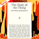 The Body of the Thing by Karishma Jobanputra