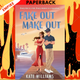 Fake Out Make Out by Kate Williams