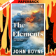 The Elements by John Boyne
